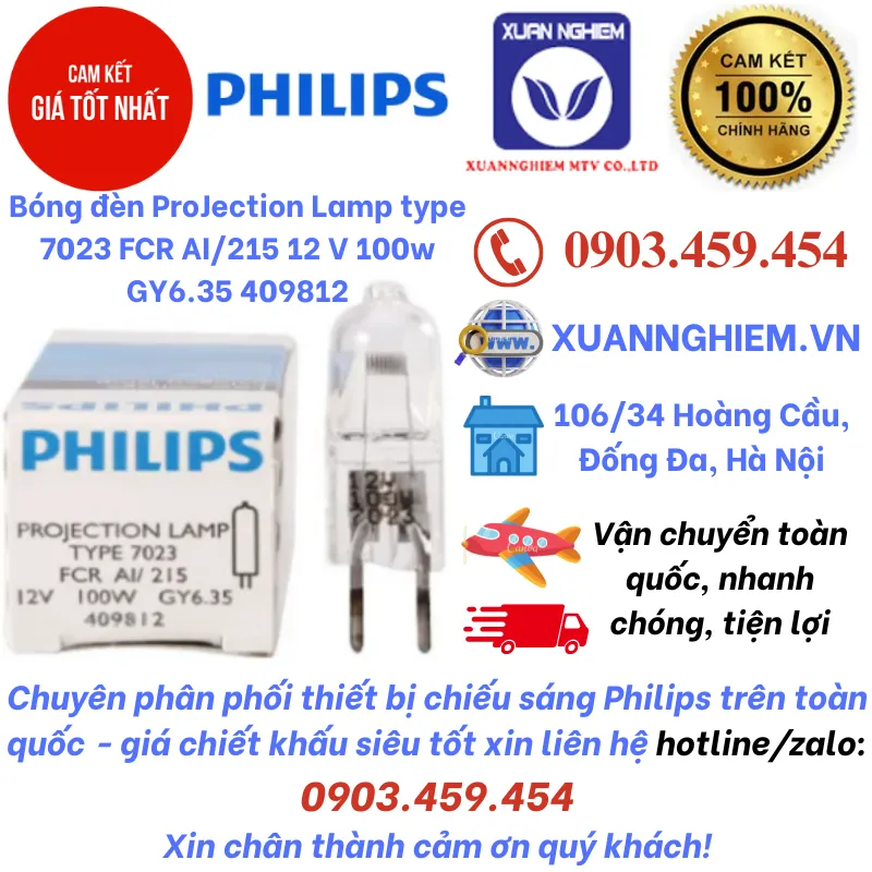 Bóng đèn ProJection Lamp type 7023 FCR AI/215 12 V 100w GY6.35 409812